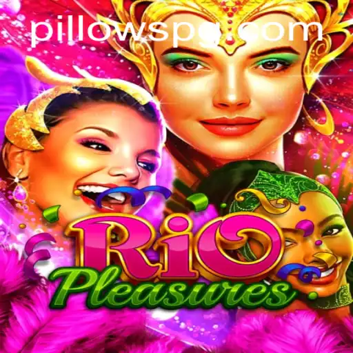 Descubra o Fascinante Mundo de RioPleasures: A Inovação dos Jogos com PILLOWPG